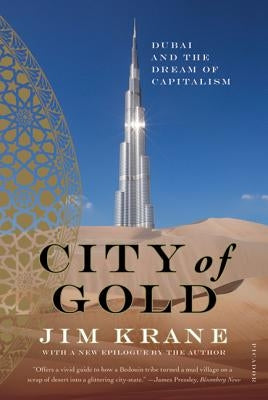 City of Gold: Dubai and the Dream of Capitalism - Paperback | Diverse Reads