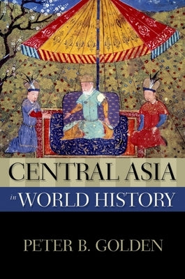 Central Asia in World History - Paperback | Diverse Reads