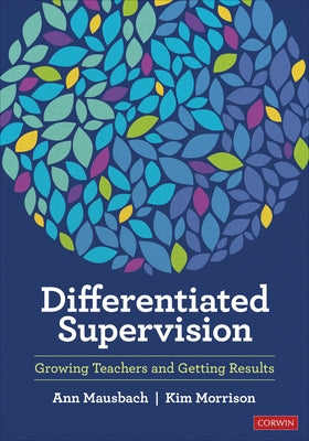 Differentiated Supervision: Growing Teachers and Getting Results - Paperback | Diverse Reads