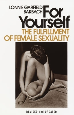 For Yourself: The Fulfillment of Female Sexuality - Paperback | Diverse Reads
