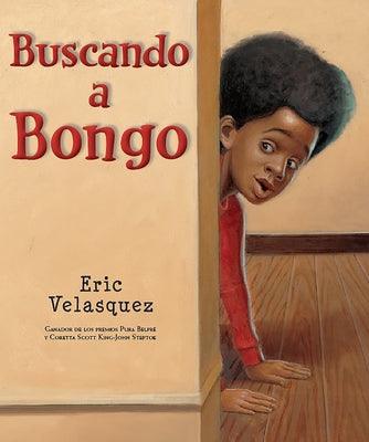 Buscando a Bongo - Hardcover | Diverse Reads