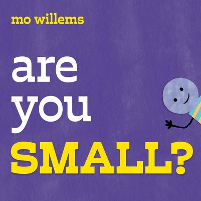 Are You Small? - Hardcover | Diverse Reads