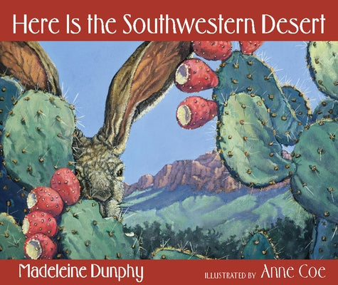 Here Is the Southwestern Desert - Paperback | Diverse Reads