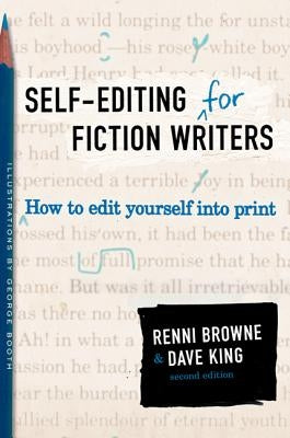 Self-Editing for Fiction Writers, Second Edition: How to Edit Yourself Into Print - Paperback | Diverse Reads