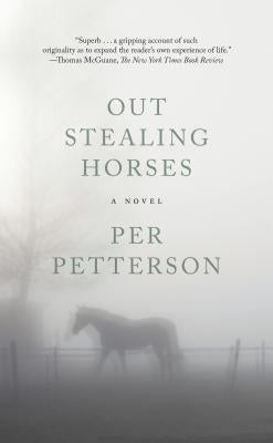 Out Stealing Horses: A Novel - Paperback | Diverse Reads
