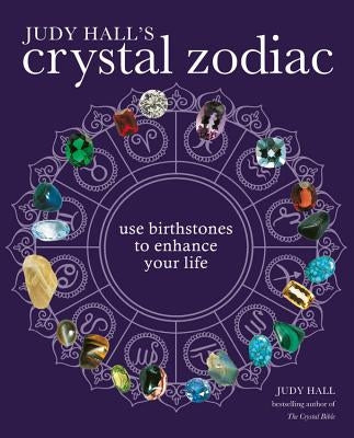 Judy Hall's Crystal Zodiac - Paperback | Diverse Reads