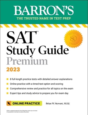 SAT Study Guide Premium, 2023: Comprehensive Review with 8 Practice Tests + an Online Timed Test Option - Paperback | Diverse Reads