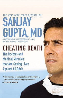 Cheating Death: The Doctors and Medical Miracles That Are Saving Lives against All Odds - Paperback | Diverse Reads