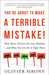 You're About to Make a Terrible Mistake: How Biases Distort Decision-Making and What You Can Do to Fight Them - Hardcover | Diverse Reads