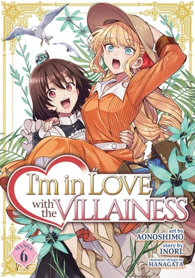 I'm in Love with the Villainess (Manga) Vol. 6 - Paperback | Diverse Reads