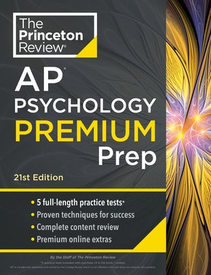 Princeton Review AP Psychology Premium Prep, 21st Edition: 5 Practice Tests + Complete Content Review + Strategies & Techniques - Paperback | Diverse Reads