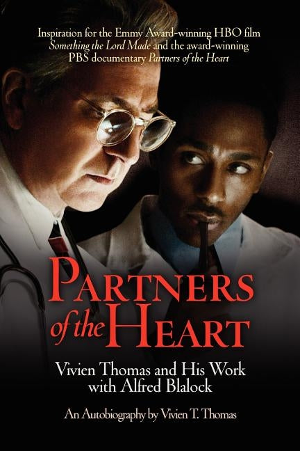 Partners of the Heart: Vivien Thomas and His Work with Alfred Blalock - Paperback | Diverse Reads