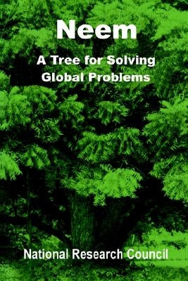 Neem: A Tree for Solving Global Problems - Paperback | Diverse Reads