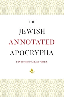 The Jewish Annotated Apocrypha - Hardcover | Diverse Reads