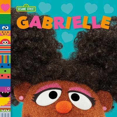 Gabrielle (Sesame Street Friends) - Board Book | Diverse Reads