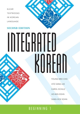 Integrated Korean: Beginning 1, Second Edition / Edition 2 - Paperback | Diverse Reads