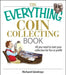The Everything Coin Collecting Book: All You Need to Start Your Collection And Trade for Profit - Paperback | Diverse Reads