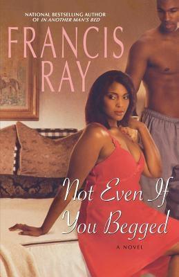 Not Even If You Begged - Paperback |  Diverse Reads