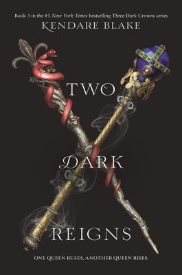 Two Dark Reigns - Paperback | Diverse Reads