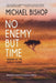 No Enemy but Time - Paperback | Diverse Reads
