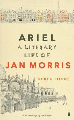 Ariel: Jan Morris, a Literary Life - Paperback | Diverse Reads