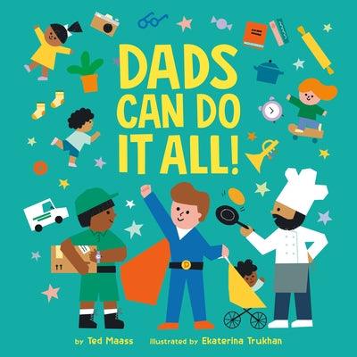 Dads Can Do It All! - Board Book | Diverse Reads