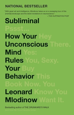 Subliminal: How Your Unconscious Mind Rules Your Behavior (PEN Literary Award Winner) - Paperback | Diverse Reads