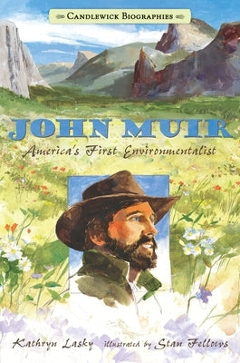 John Muir: America's First Environmentalist - Paperback | Diverse Reads