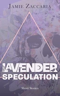 Lavender Speculation - Paperback | Diverse Reads