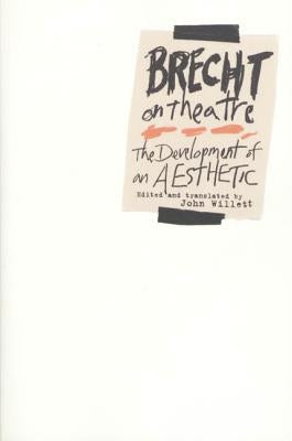 Brecht on Theatre: The Development of an Aesthetic - Paperback | Diverse Reads