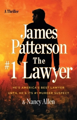 The #1 Lawyer: Patterson's Greatest Southern Legal Thriller Yet - Hardcover | Diverse Reads
