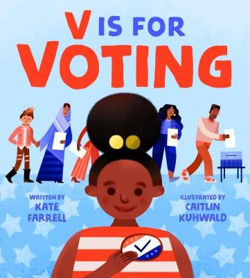 V Is for Voting - Hardcover | Diverse Reads