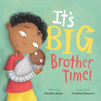 It's Big Brother Time! - Hardcover |  Diverse Reads