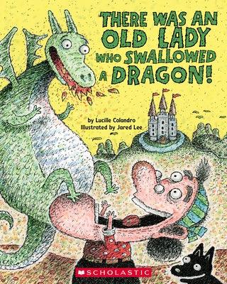 There Was an Old Lady Who Swallowed a Dragon! - Paperback | Diverse Reads