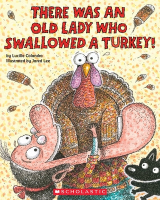 There Was an Old Lady Who Swallowed a Turkey! - Paperback | Diverse Reads