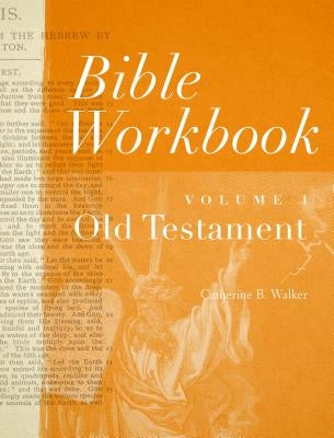 Bible Workbook Vol. 1 Old Testament - Paperback | Diverse Reads