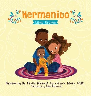 Hermanito: Little Brother - Hardcover | Diverse Reads