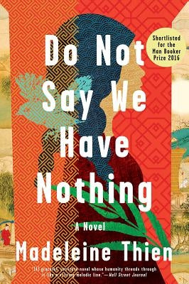 Do Not Say We Have Nothing - Paperback | Diverse Reads