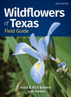 Wildflowers of Texas Field Guide - Paperback | Diverse Reads