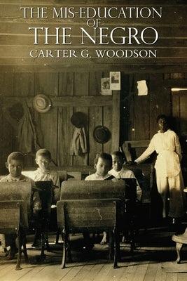 The Mis-Education of the Negro - Paperback | Diverse Reads