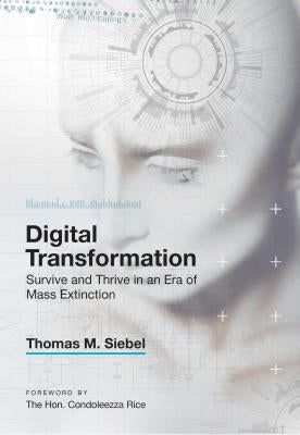 Digital Transformation: Survive and Thrive in an Era of Mass Extinction - Hardcover | Diverse Reads