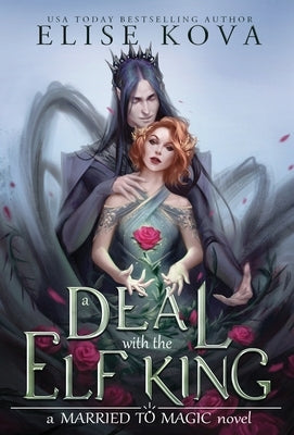 A Deal with the Elf King - Hardcover | Diverse Reads