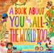 A Book about You and All the World Too - Hardcover | Diverse Reads