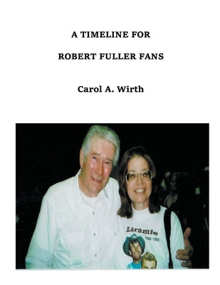 A Timeline for Robert Fuller Fans - Paperback | Diverse Reads