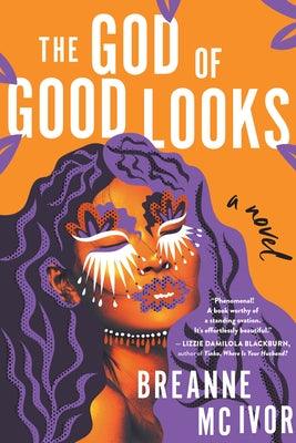 The God of Good Looks - Hardcover |  Diverse Reads