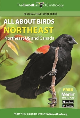 All About Birds Northeast: Northeast US and Canada - Paperback | Diverse Reads