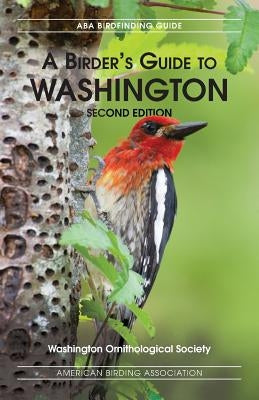 A Birders Guide to Washington, Second Edition - Paperback | Diverse Reads