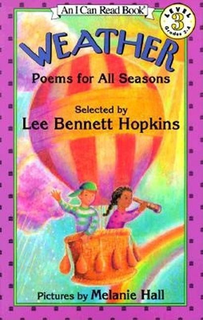 Weather: Poems for All Seasons (I Can Read Book Series: Level 3) - Paperback | Diverse Reads