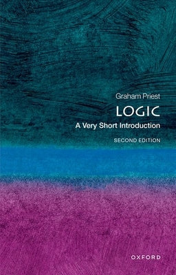 Logic: A Very Short Introduction - Paperback | Diverse Reads