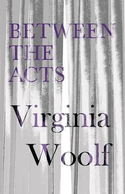 Between the Acts - Paperback | Diverse Reads
